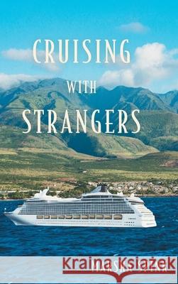 Cruising with Strangers Marsha Spink 9781038332561 FriesenPress - książka