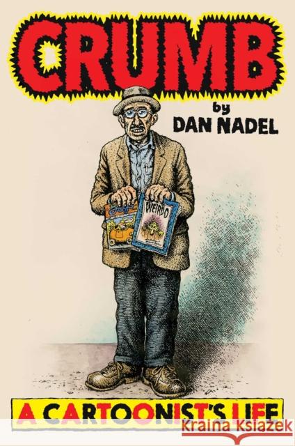 Crumb: A Cartoonist's Life Dan Nadel 9781982144005 Scribner Book Company - książka