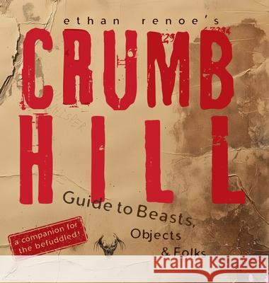 Crumb Hill Ethan Renoe 9798218681531 Ethan Renoe - książka