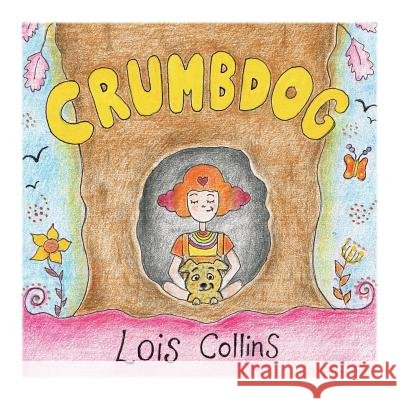Crumbdog Lois Collins, Lois Collins 9781912576050 GB Publishing Org - książka