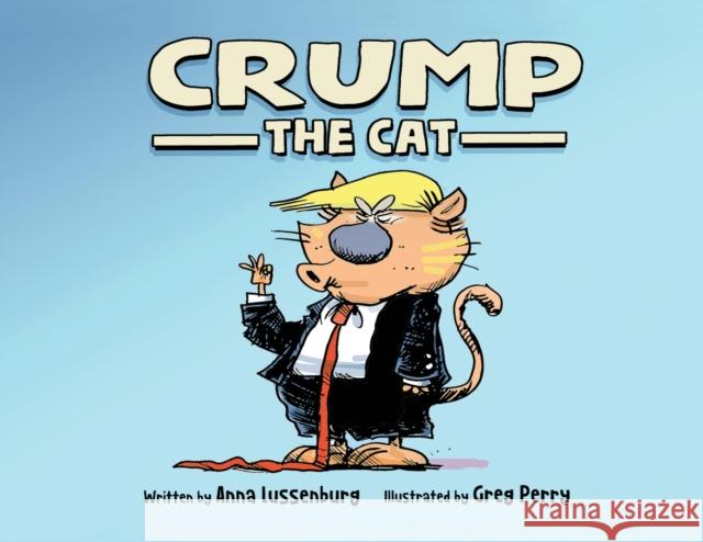 Crump the Cat Anna Lussenburg Greg Perry 9781777337513 Fable House Books - książka