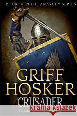 Crusader Griff Hosker 9781731006370 Independently Published - książka