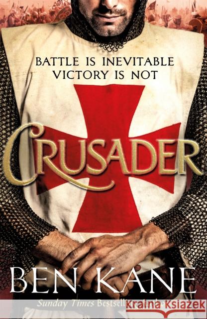 Crusader: The second thrilling instalment in the Lionheart series Ben Kane 9781409197812 Orion Publishing Co - książka