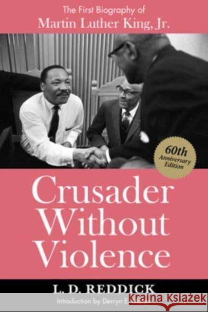 Crusader Without Violence: The First Biography of Martin Luther King, Jr. Reddick, L. D. 9781588383501 NewSouth Books - książka