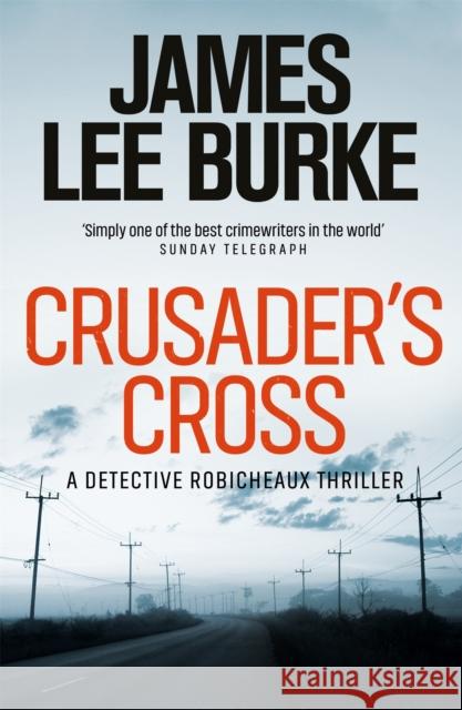 Crusader's Cross James Lee Burke 9780753820933 Orion Publishing Co - książka