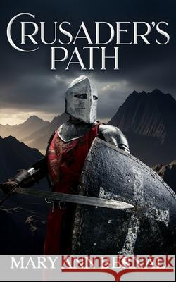 Crusader's Path Mary Ann Bernal 9798607911980 Independently Published - książka