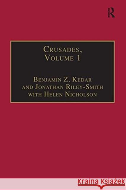 Crusades: Volume 1 Kedar, Benjamin Z. 9780754609186 Ashgate Publishing Limited - książka