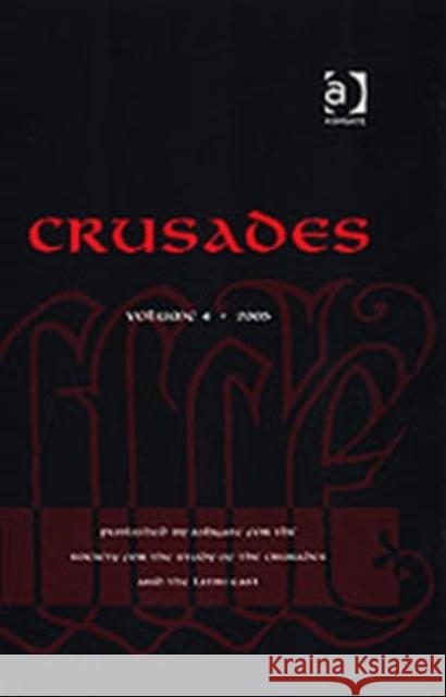 Crusades: Volume 4 Kedar, Benjamin Z. 9780754653028 Ashgate Publishing Limited - książka