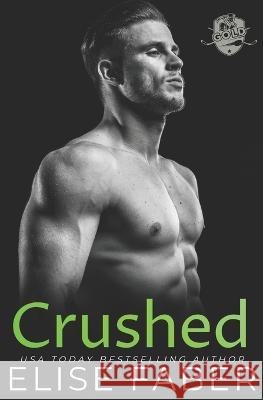 Crushed Elise Faber   9781637490891 Elise Faber - książka