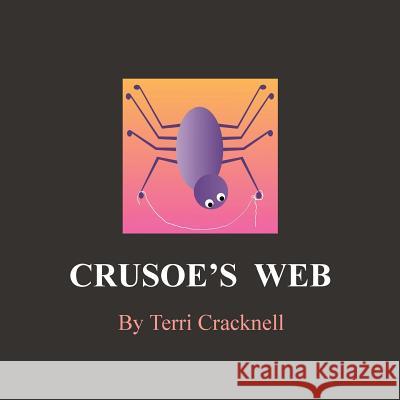 Crusoe's Web Terri Cracknell Terri Cracknell Terri Cracknell 9780646941332 Pink Publishing - książka