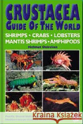 CRUSTACEA GUIDE OF THE WORLD Helmut Debelius 9783925919558 CONCHBOOKS - książka