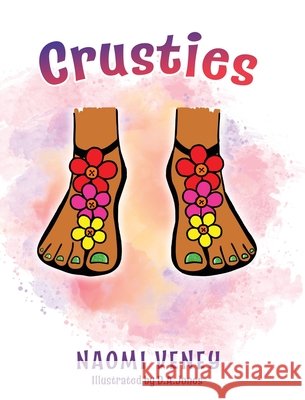 Crusties Veney, Naomi, Jones, D. a. 9798868524325 Xulon Press - książka