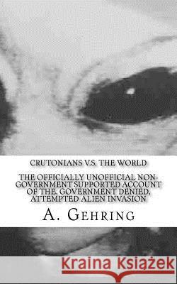 Crutonians V.S. The World Gehring 9781539872641 Createspace Independent Publishing Platform - książka