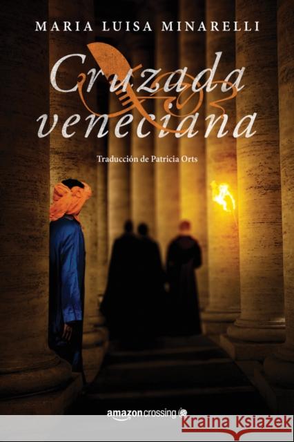 Cruzada veneciana Maria Luisa Minarelli 9782919805921 Amazon Publishing - książka