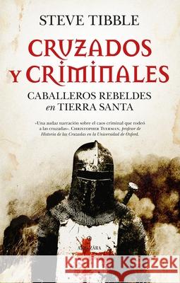 Cruzados Y Criminales Steve Tibble 9788410529625 Almuzara - książka