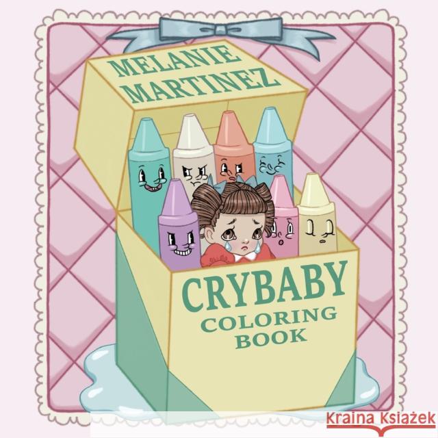 Cry Baby Coloring Book Melanie Martinez 9781612436869 Ulysses Press - książka
