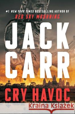 Cry Havoc: A Tom Reece Thriller Jack Carr 9781668095256 Atria Books - książka
