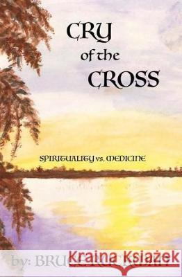 Cry of the Cross Bruce Ruckman Jose Brooklyn Perez 9781517666644 Createspace Independent Publishing Platform - książka