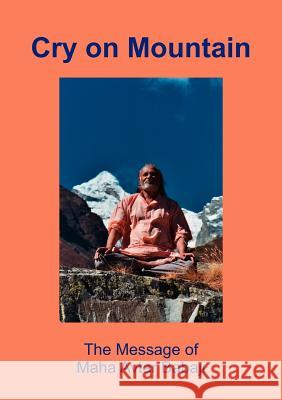 Cry on Mountain: The Message of Mahaavtar Babaji Rainer, Elisabeth 9783842373624 Books on Demand - książka