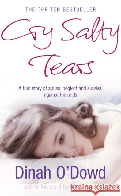 Cry Salty Tears Dinah O'dowd 9780099499787 ARROW BOOKS LTD - książka