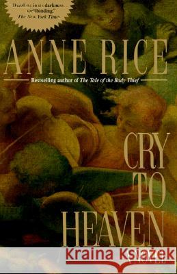 Cry to Heaven Anne Rice 9780345373700 Ballantine Books - książka