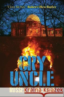 Cry Uncle Russel D McLean   9798849764825 Independently Published - książka