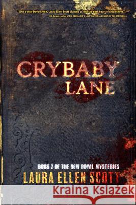 Crybaby Lane: The New Royal Mysteries Book 2 Laura Ellen Scott 9781945502828 Pandamoon Publishing - książka