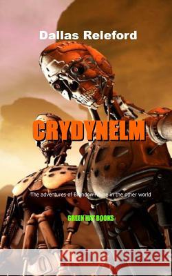 Crydynelm Dallas Releford 9781499749496 Createspace - książka