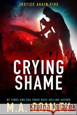 Crying Shame M A Comley 9798491718870 Independently Published - książka