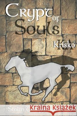 Crypt of Souls K. a. Krisko Suzanne Baldwin 9780997611014 Tulk Tales - książka