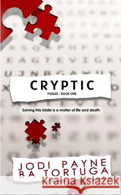 Cryptic Ba Tortuga Jodi Payne 9781951011567 Tygerseye Publishing, LLC - książka