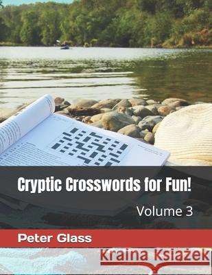 Cryptic Crosswords for Fun, Volume 3! Peter Glass   9798623171948 Independently Published - książka