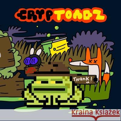 CrypToadz: Origin Bowtiedlatina   9798389163904 Independently Published - książka