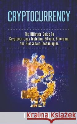 Cryptocurrency Tim Mathis 9798215300879 Brendan Gallagher - książka