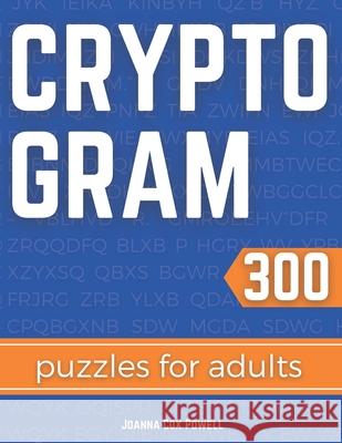 Cryptogram Puzzles for Adults: Cryptology and Cryptography Puzzle Book Cox Powell, Joanna 9798729812783 Independently published - książka