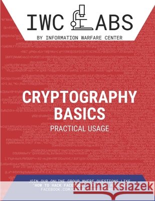 Cryptography Basics & Practical Usage Medlin, Richard, Sharma, Nitin, Mp, Ambadi 9798684568442 Independently Published - książka