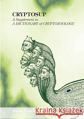 Cryptosup Ronan Coghlan 9780954493646 Excalibur Publishing (NY) - książka