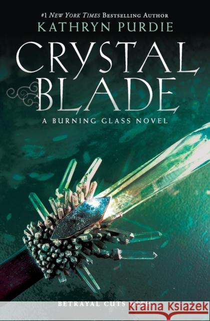 Crystal Blade Kathryn Purdie 9780062412409 Katherine Tegen Books - książka