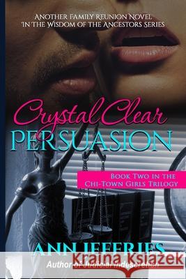 Crystal Clear Persuasion Ann Jeffries 9781941603048 New View Literature - książka