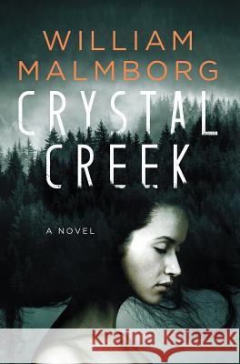 Crystal Creek William Malmborg   9780996283168 Darker Dreams Media - książka