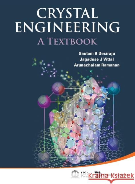 Crystal Engineering: A Textbook  9789814338752  - książka