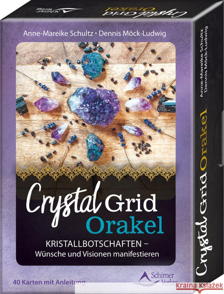 Crystal Grid Orakel, 40 Karten mit Anleitung Schultz, Anne-Mareike; Möck-Ludwig, Dennis 9783843491457 Schirner - książka