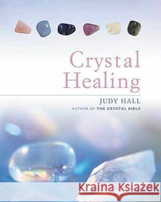 Crystal Healing Judy Hall 9781841812601 HAMLYN - książka