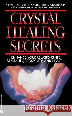 Crystal Healing Secrets Brett Bravo Lawrence Vogel 9780446387897 Warner Books - książka