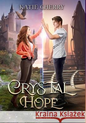 Crystal Hope Katie Cherry 9781961577022 Katie Cherry - książka
