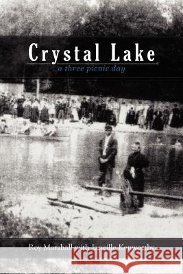 Crystal Lake Roy Marshall Janielle Kenworthy 9781593307745 Aventine Press - książka