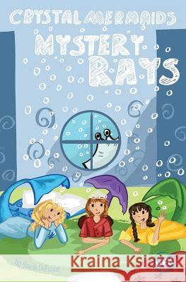 Crystal Mermaids - Mystery Rays Gracie DeForest Vfk Graphic Arts Team                    Gracie DeForest 9781943472031 Vfk Publishing - książka