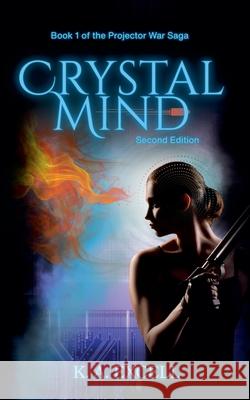 Crystal Mind K. A. Excell 9781952856129 K. A. Excell - książka