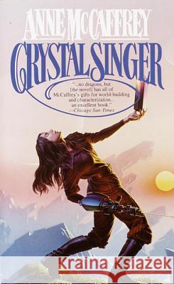 Crystal Singer Anne McCaffrey 9780345327864 Del Rey Books - książka