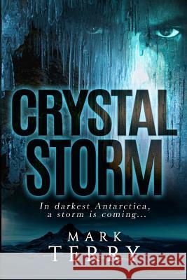 Crystal Storm Mark Terry 9781731097941 Independently Published - książka